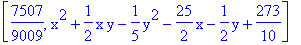 [7507/9009, x^2+1/2*x*y-1/5*y^2-25/2*x-1/2*y+273/10]